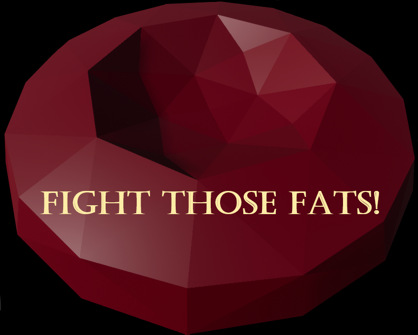 Fight those Fats!