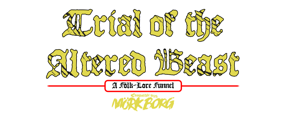 Trial of the Altered Beast: A Fölk-Lore Funnel