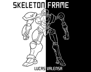 Skeleton Frame   - A map making game centered around the excavation of an ancient mech 