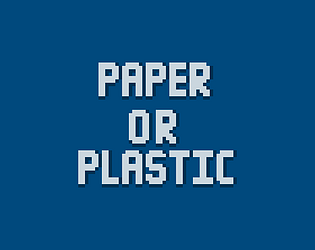 Paper or Plastic