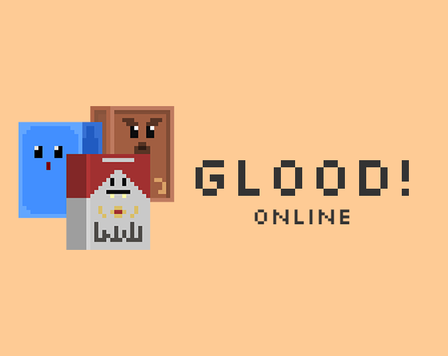 Glood! Online