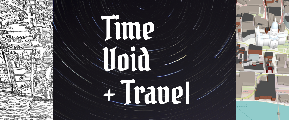 Time, Void, & Travel