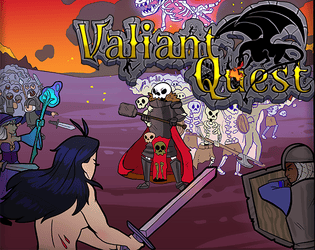 Valiant Quest   - A roleplaying game of high adventure and cunning strategy. 