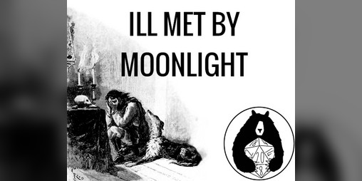 Cover image for Ill Met By Moonlight