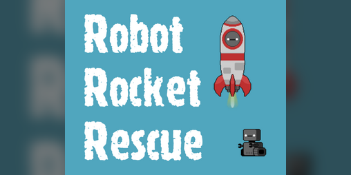 Cover image for Robot Rocket Rescue
