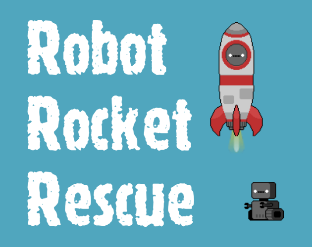 Cover image for Robot Rocket Rescue