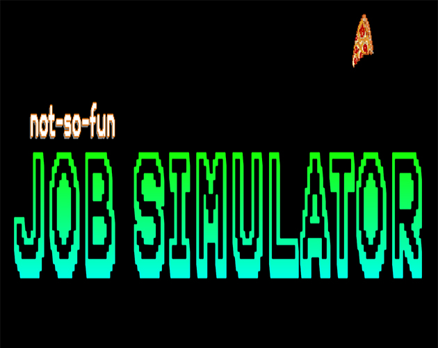 JOB Simulator!