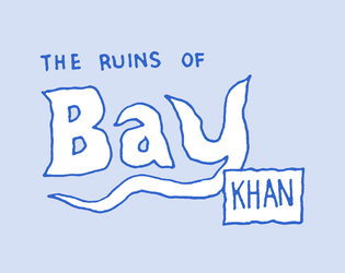 The Ruins of Baykhan  