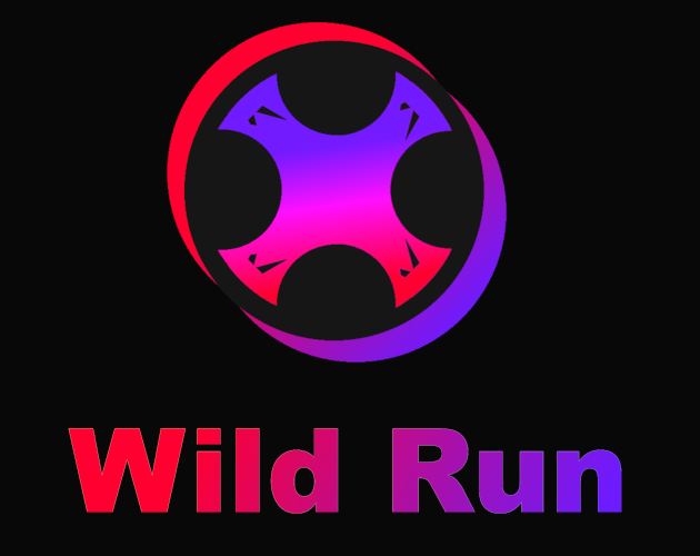 Wild Run [Heavy WIP]