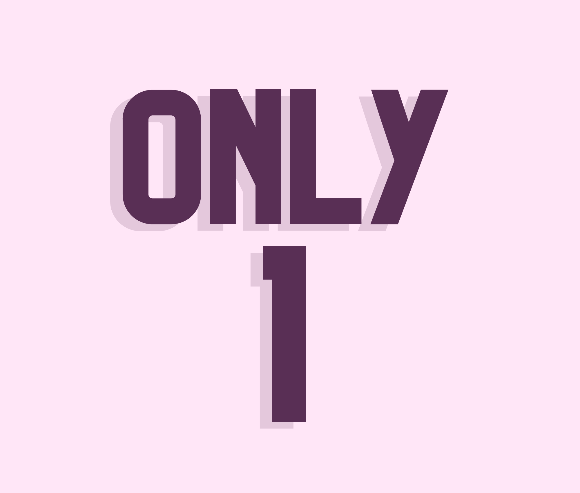 Only 1