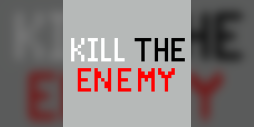 Cover image for Kill The Enemy