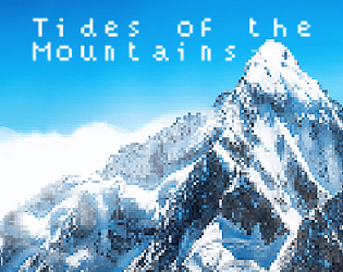 Tides of the Mountains (alpha)