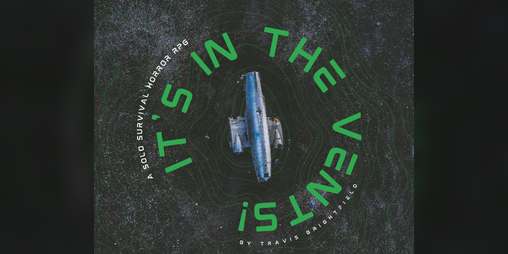 Cover image for It's In the Vents! Alien-inspired Solo Survival Game