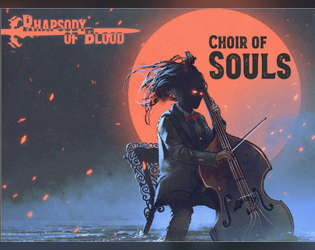 Rhapsody of Blood: Choir of Souls   - Reinforcements are here for your endless war against the castle, with seven new Explorers for Rhapsody of Blood! 