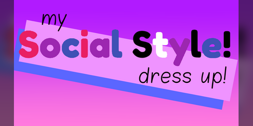 Cover image for My Social Style Dress Up!