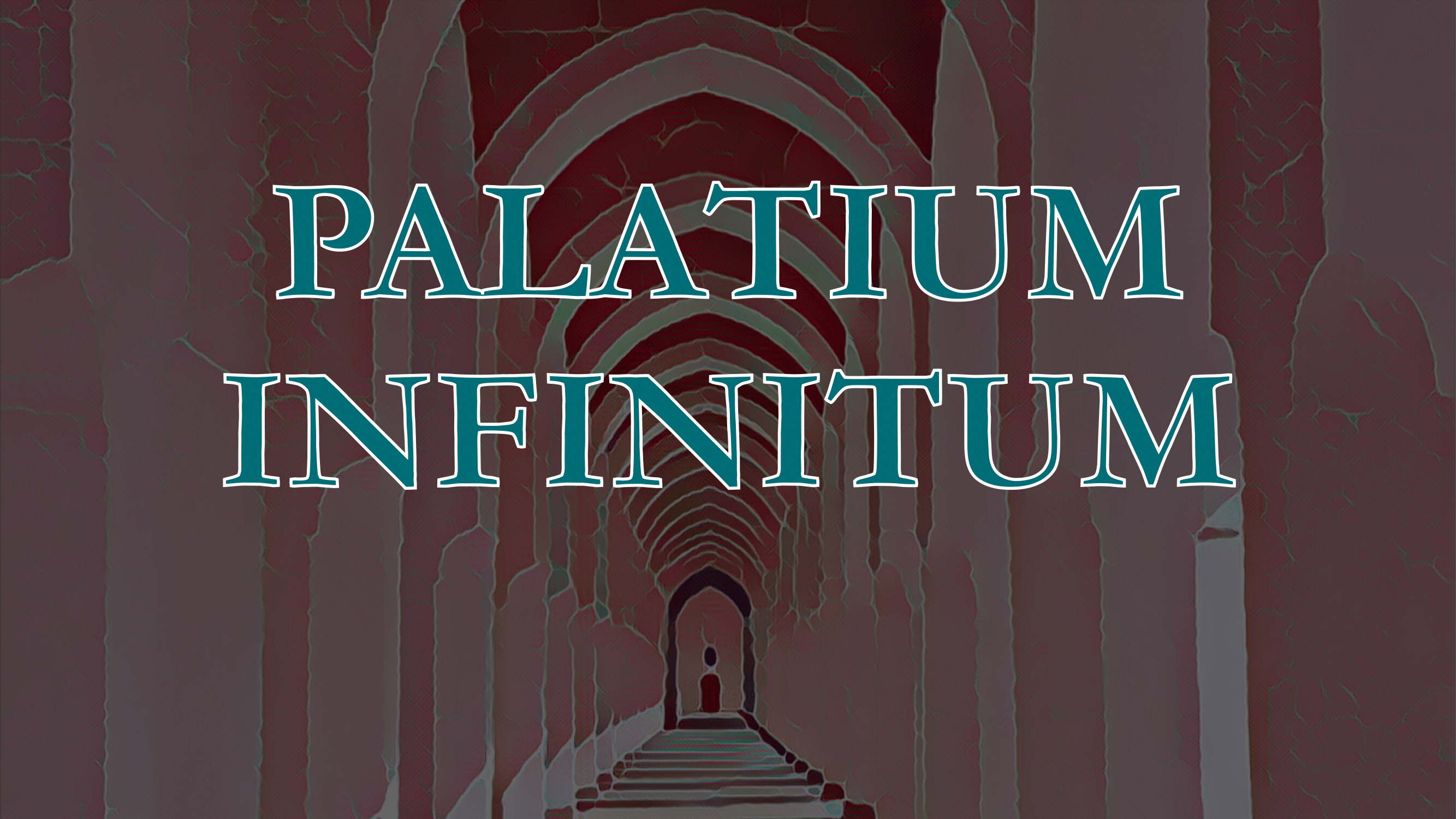 Palatium Infinitum