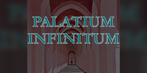 Cover image for Palatium Infinitum