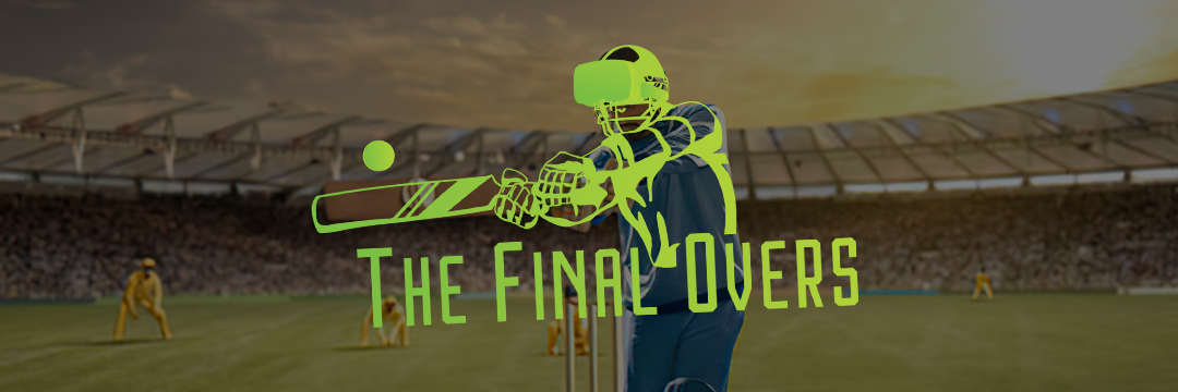 The Final Overs - Oculus App Lab