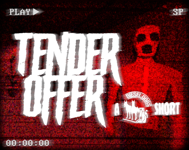 Cover image for TENDER OFFER - A Diesel Dogs short