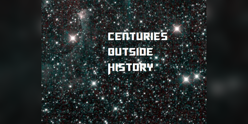 Cover image for Centuries Outside History