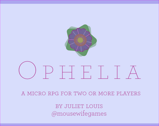 Ophelia   - a game for the misunderstood 
