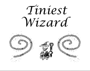 Tiniest Wizard   - An adventure game about the tiniest wizard 