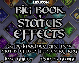 Big Book of Status Effects   - 60 re-imagined and new status effects for every RPG 