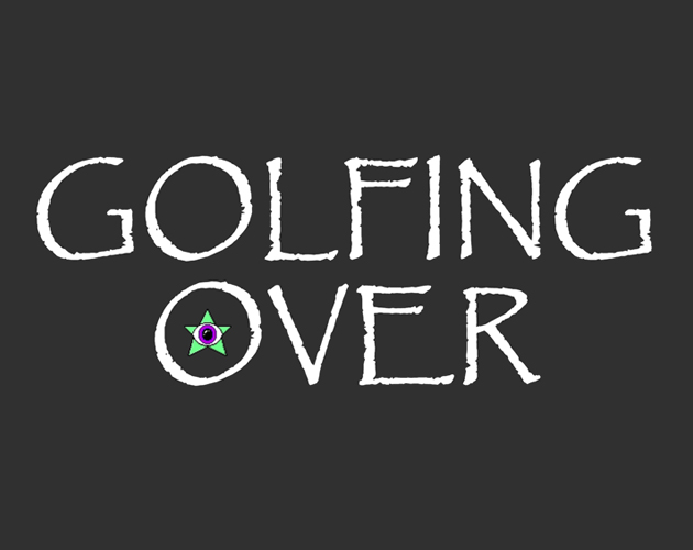 Golfing Over