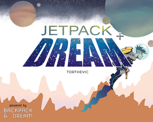 Jetpack + Dream   - Pamphlet TTRPG 