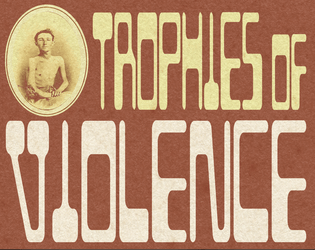 Trophies Of Violence  