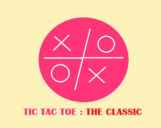 Tic-Tac-Toe: The Classic