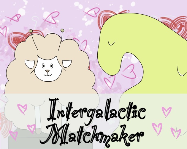 Cover image for Intergalactic Matchmaker