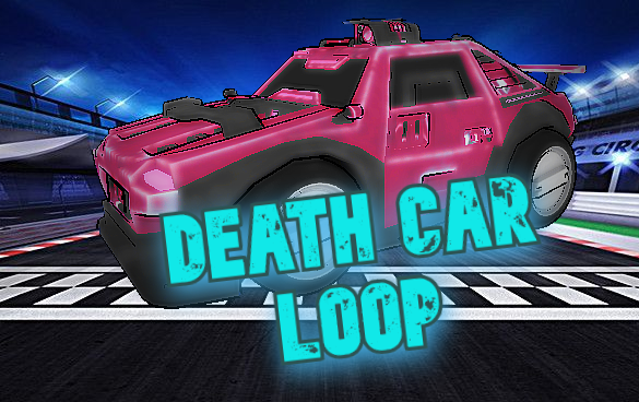 Death Car Loop