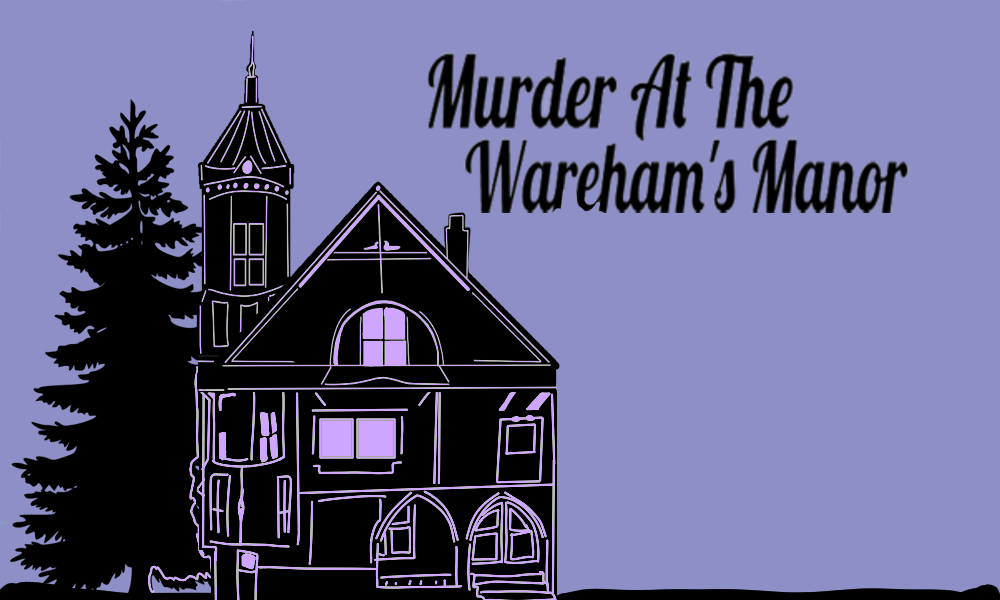 Murder At The Wareham's Manor