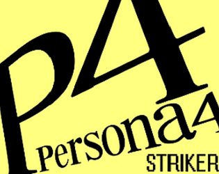 GM 8.1 Series - Persona 4 Strikers