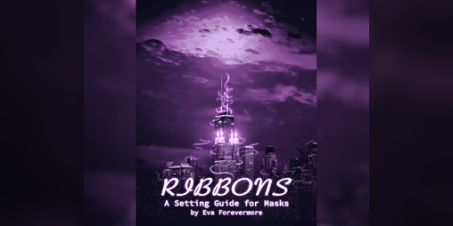 Cover image for Ribbons: A Setting Guide for Masks