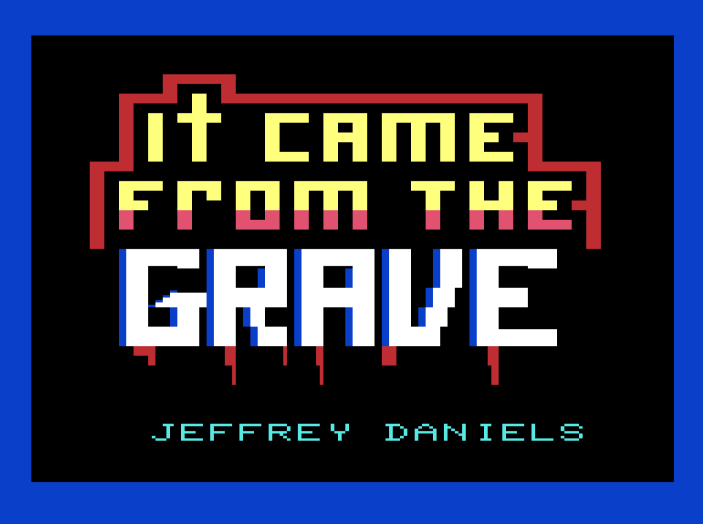 It Came from the Grave - VIC20 VIC-20 VIC 20