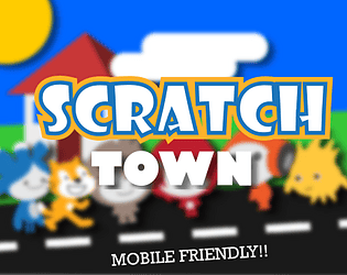 Scratch Town!