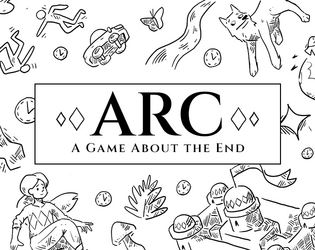 ARC: A Game About The End   - Cooperative Storytelling for 2-4 Players 