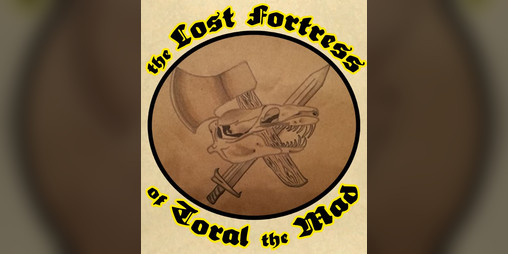 Cover image for The Lost Fortress of Toral the Mad