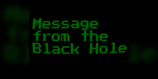 Cover image for Message from the Black Hole