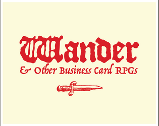 Wander and other business card RPGs   - Business Card sized RPGs 