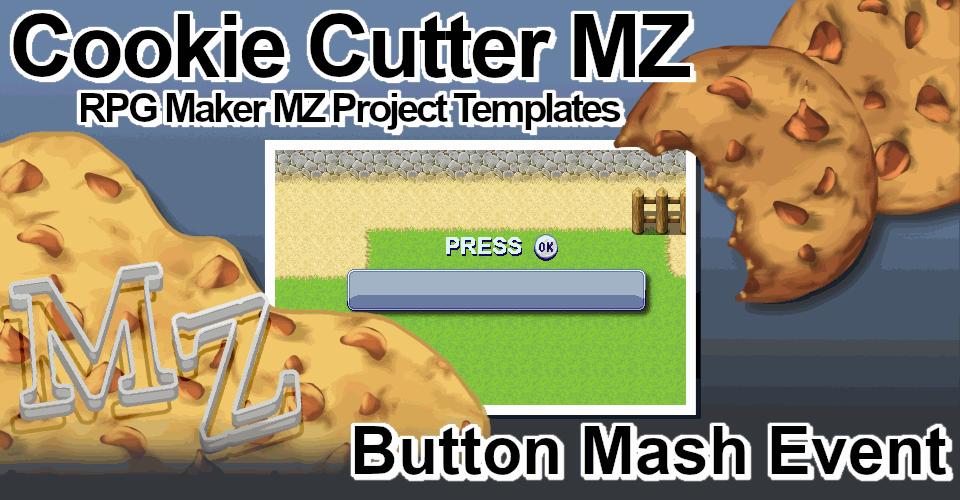 Cookie Cutter MZ - Button Mash Event