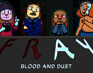 FRAY- Blood & Dust (Omega Version)
