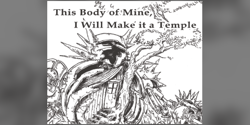 Cover image for This Body of Mine, I Will Make it a Temple