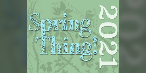 Cover image for Spring Thing 2021
