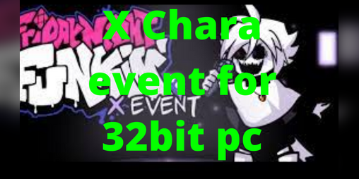 Cover image for X Chara event for 32bit pc