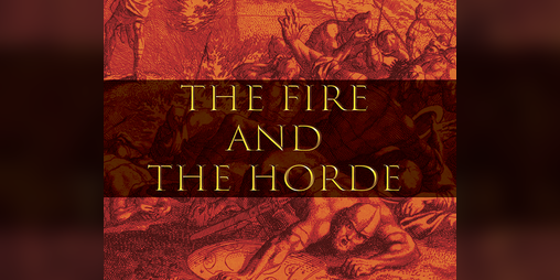 Cover image for The Fire and The Horde
