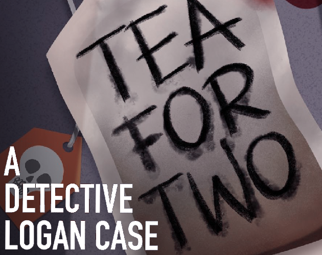 Cover image for Tea for Two: A Detective Logan's Case