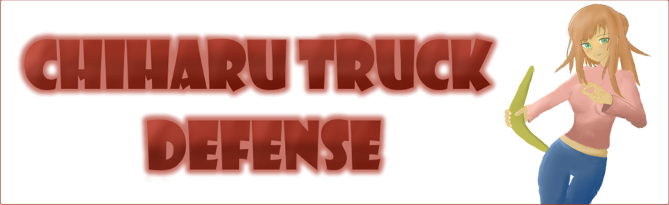 Chiharu Truck Defense